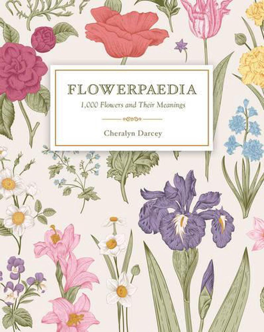 FLOWERPAEDIA 1000 Flowers and their Meanings