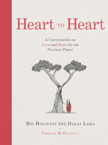 Heart to Heart - A Conversation on Love and Hope for Our Precious Planet