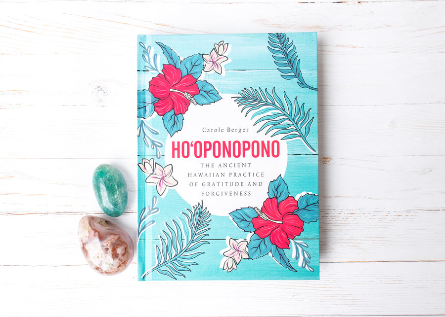 Ho-Oponopono - The ancient Hawaiian practice of gratitude and forgiveness